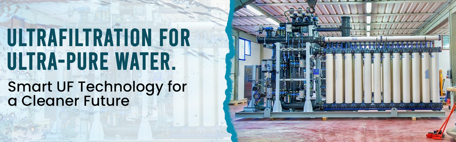 ULTRAFILTRATION FOR ULTRA-PURE WATER